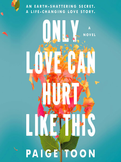 Title details for Only Love Can Hurt Like This by Paige Toon - Available